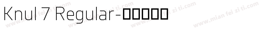 Knul 7 Regular字体转换